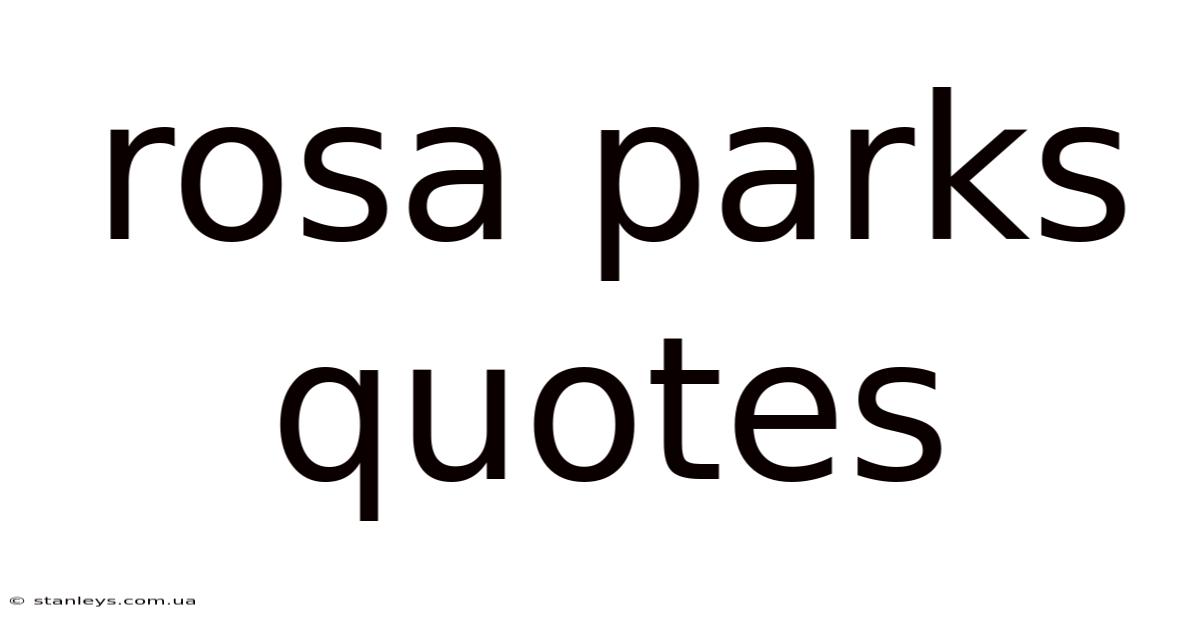 Rosa Parks Quotes