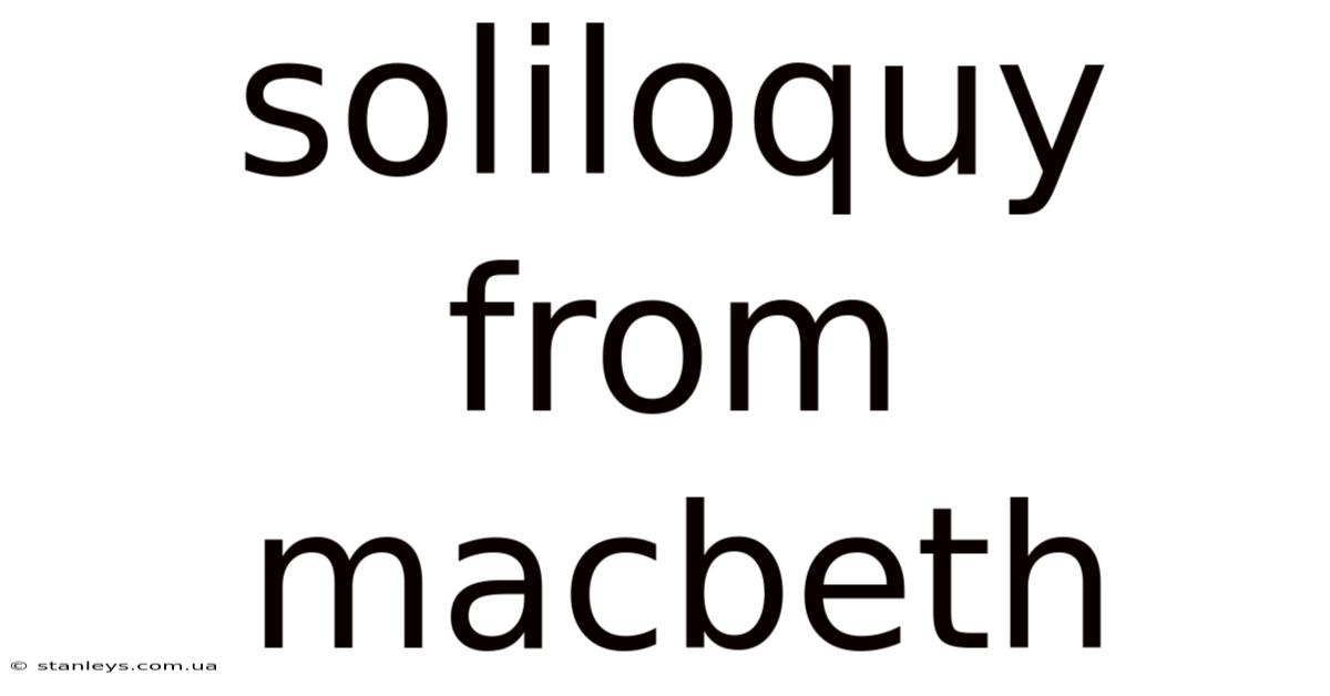 Soliloquy From Macbeth