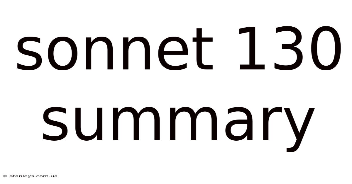 Sonnet 130 Summary