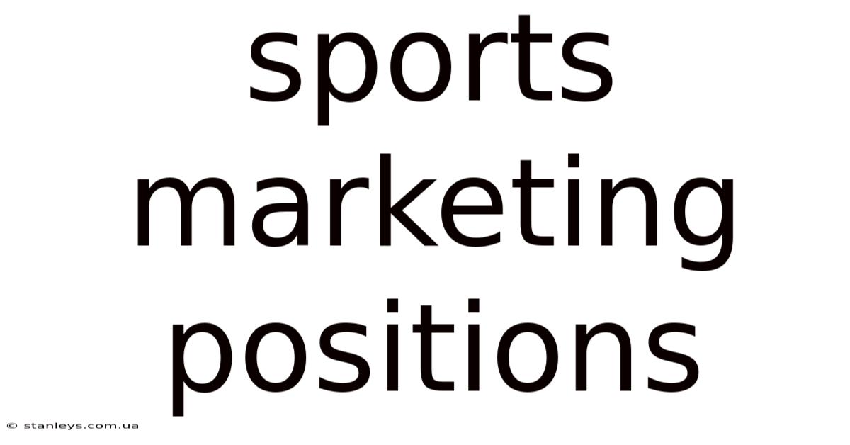 Sports Marketing Positions
