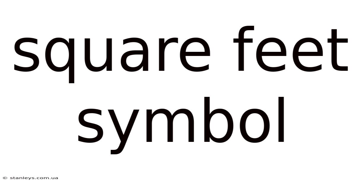 Square Feet Symbol