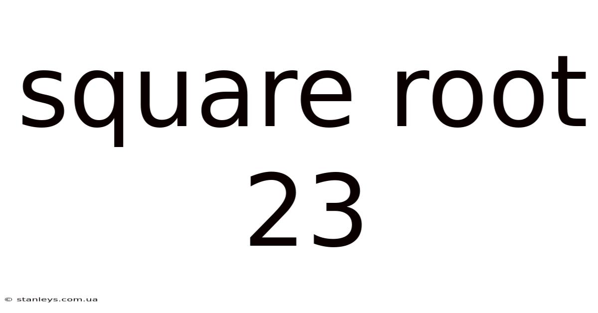Square Root 23