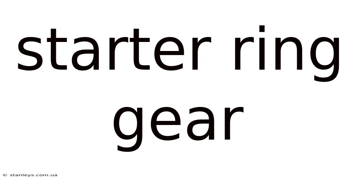 Starter Ring Gear