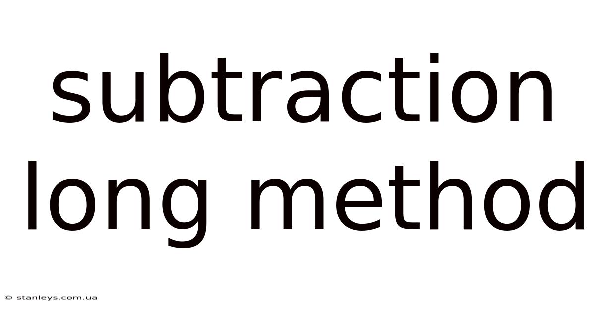 Subtraction Long Method