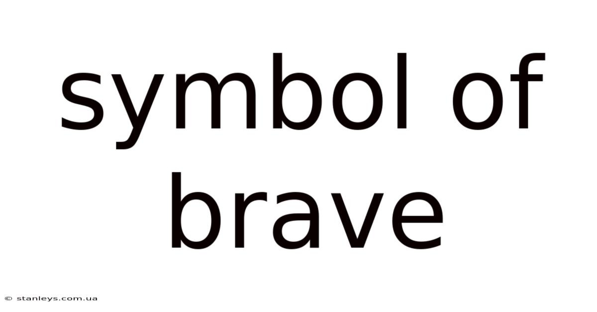 Symbol Of Brave