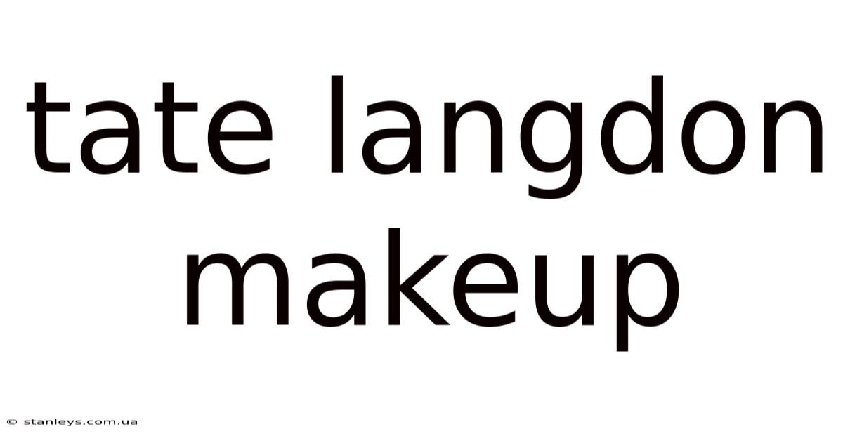 Tate Langdon Makeup