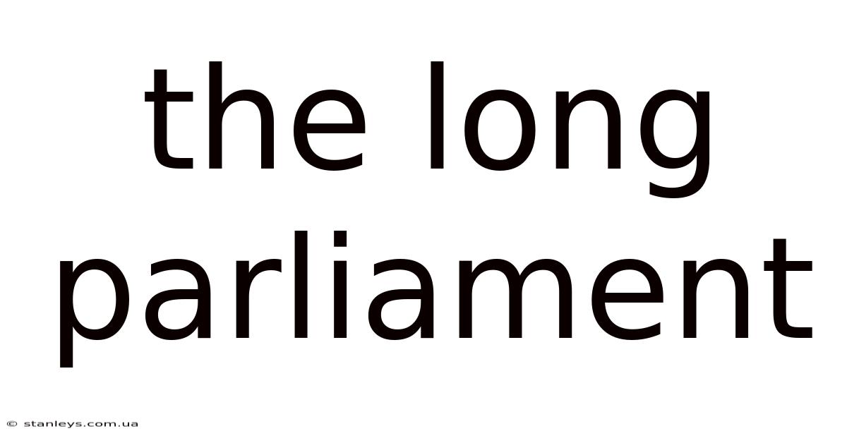 The Long Parliament