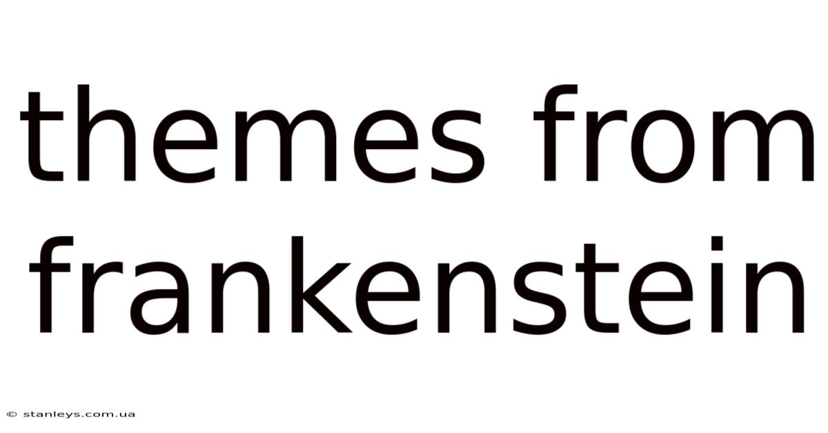 Themes From Frankenstein
