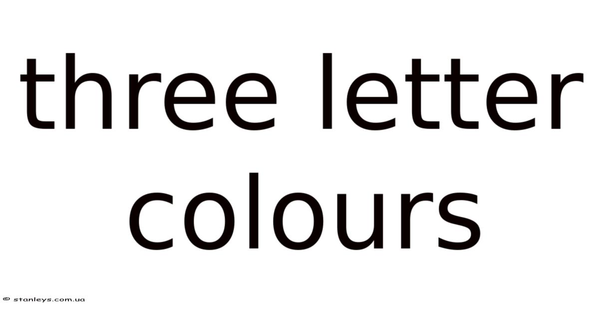 Three Letter Colours