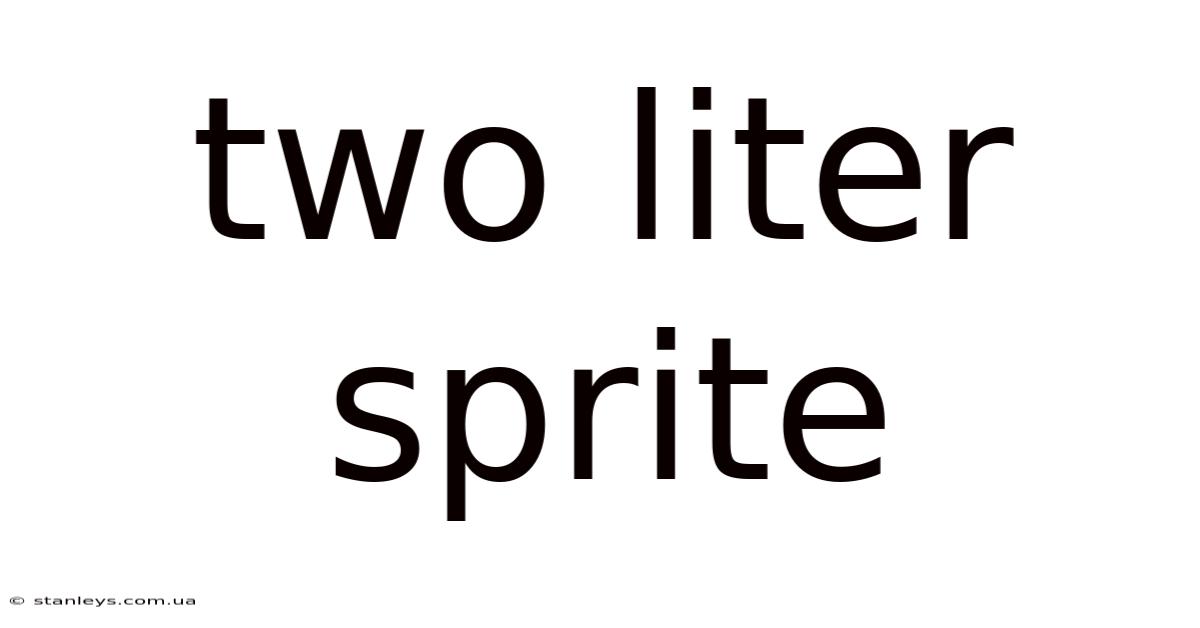 Two Liter Sprite