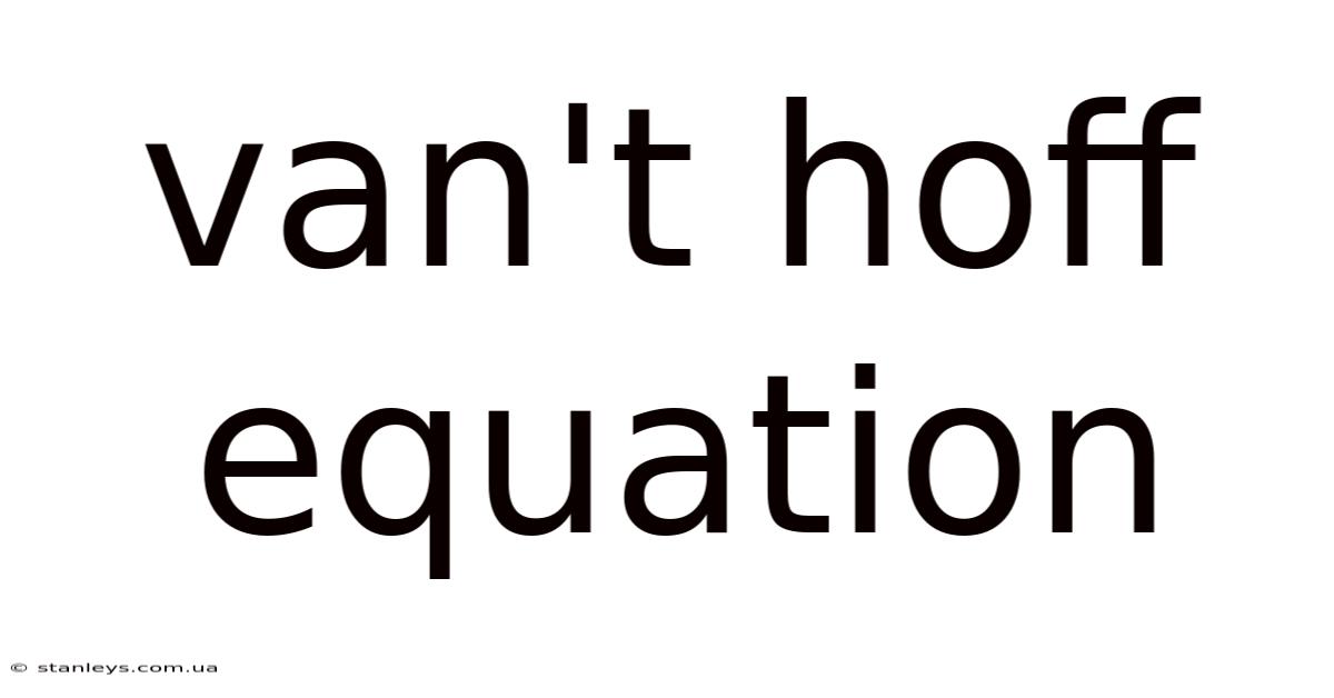 Van't Hoff Equation