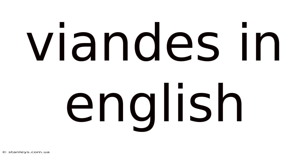 Viandes In English