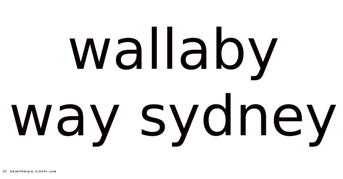 Wallaby Way Sydney