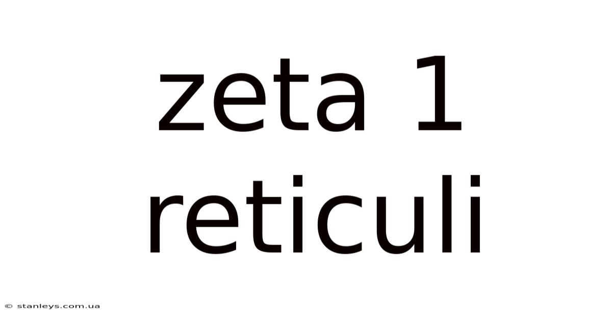 Zeta 1 Reticuli